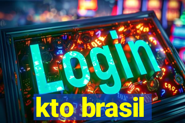 kto brasil